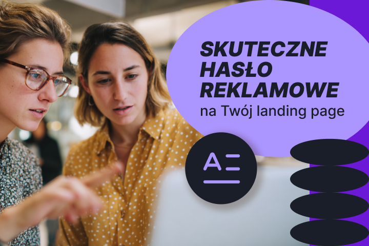 Jak stworzyć hasło reklamowe na landing page? 7 sprawdzonych kroków (2026)